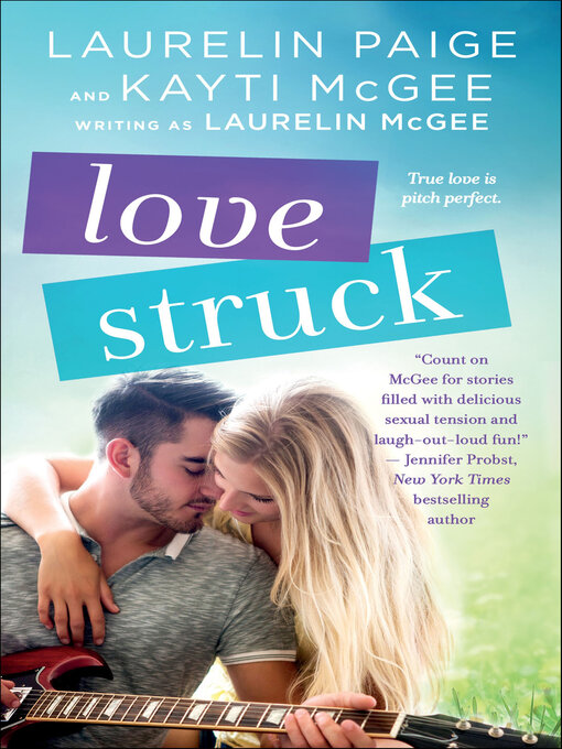 Title details for Love Struck by Laurelin Paige - Available